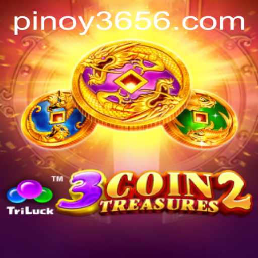 Discovering 3CoinTreasures2: A Modern Gaming Adventure with Pinoy 365