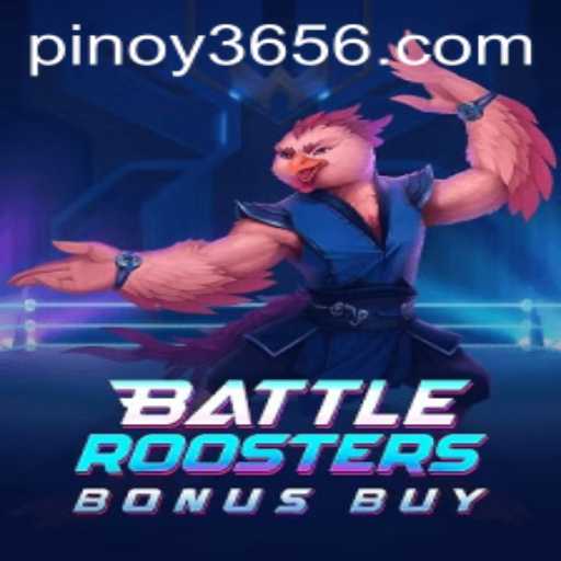 BattleRoostersBonusBuy and the Rise of Pinoy 365: A Deep Dive