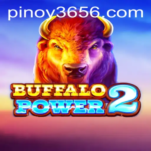 Exploring the Thrilling World of BuffaloPower2 and its Rising Popularity Among Pinoy 365 Enthusiasts