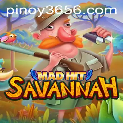 Explore the Intriguing World of MadHitSavannah: A New Gaming Sensation with Pinoy 365