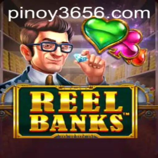 ReelBanks: The Exciting Slot Game Capturing the Attention of Pinoy 365 Gamers